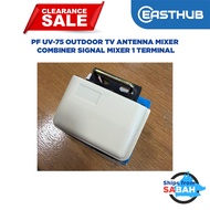 PF UV-75 Outdoor TV Antenna Mixer Combiner Signal Mixer 1 Terminal (CLEARANCE OLD STOCK)