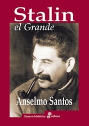 Stalin el Grande Anselmo Santos