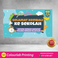 Banner selamat kembali ke sekolah A