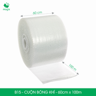 B15 - Khổ 60 cm x 100 (m) - Cuộn Bong Bóng Khí - Màng xốp hơi