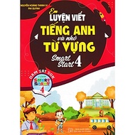 Sách - Em Luyện Viết Tiếng Anh Và Nhớ Từ Vựng Smart Star 4 (Bám Sát SGK I-Learn Smart Start 4) HA