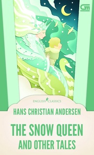 English Classics: The Snow Queen and Other Tales