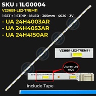 Backlight TV SAMSUNG 24 Inch UA24H4053AR UA24H4150AR UA24H4003AR V236B1-LE2-TREM11