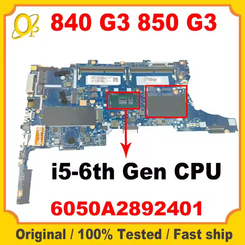 6050A2892401 Motherboard for HP EliteBook 840 G3 850 G3 Laptop Motherboard with i5-6th Gen CPU 91831