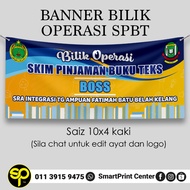 BANNER BILIK OPERASI SPBT BOSS 10X4 KAKI