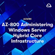 🔥COURSE🔥[Udemy] AZ-800 Administering Windows Server Hybrid Core Infrastructure