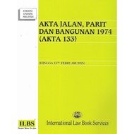 Akta Jalan, Parit dan Bangunan 1974 (Akta 133) (Hingga 15hb Februari 2025)