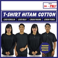 TSHIRT SUKAN HITAM BLACK COTTON TEE PLUS SIZE /  LEHER BULAT LENGAN PANJANG PENDEK BAJU RUMAH SUKAN 