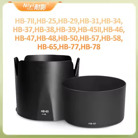 For Nikon Camera Lens Hood HB-7II HB-25 HB-29 HB-37 HB-38 HB-65 HB-77 HB-78 HB-39 HB-45II HB-46 HB-4