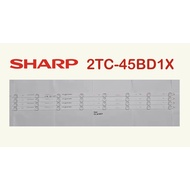 SHARP TV LED Backlight 2TC-45AD1X 2TC-45BD1X 2TC-45AE1X 2TC45BD1X 2TC 45BD1XReady Stock in Malaysia 