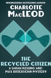 The Recycled Citizen Charlotte MacLeod