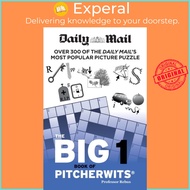 Daily Mail Big Book of Pitcherwits 1 by Daily Mail (UK edition, paperback)