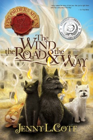 The Wind, the Road and the Way (Volume 5) (The Epic Order of the Seven) The Wind, the Road and the W