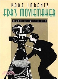 Fdr's Moviemaker ― Memoirs & Scripts