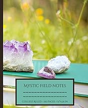 Mystic Field Notes: A Witchy Composition Notebook for Crystal Magic and Intentions