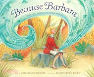 Because Barbara: Barbara Cooney Paints Her World