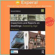 Inspections and Reports on Dwellings - Assessing Age by Philip Santo (UK edition, paperback)