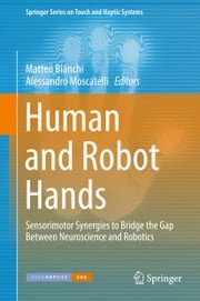 Human and Robot Hands Matteo Bianchi
