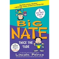 [100% Original Books] - Big Nate: Twice the 'Tude - Big Nate Flips Out and by Lincoln Peirce (US edi