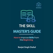 Skill Master's Guide, The Ranjot Singh Chahal