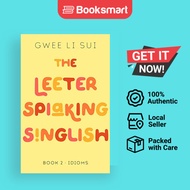 [Local Stock] The Leeter Spiaking Singlish Book 2: IDIOMS by Gwee Li Sui (Author) - 9789815009613