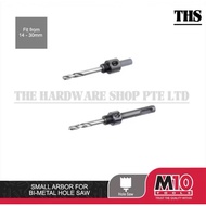 M10 Small Arbor For Bi-Metal Hole Saw (14 To 30mm)