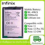แบตเตอรี่ ใช้สำหรับเปลี่ยน [Infinix] Note 11 / Note 12 Pro BL-49KX Battery **แบตเตอรี่รับประกัน 6 เด