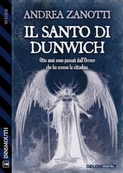 Il Santo di Dunwich Andrea Zanotti