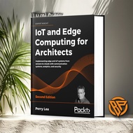 IoT and Edge Computing for Architects - Second Edition