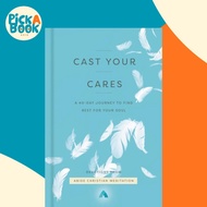 [100% Original Books] - Cast Your Cares - A 40-Day Journey to  by Abide Christian Meditation (UK edi
