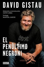 El penúltimo negroni David Gistau