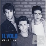 IL VOLO / We Are Love