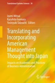 Translating and Incorporating American Management Thought into Japan Izumi Mitsui