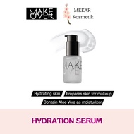 MAKE OVER Hydration Serum 33ml | Make Up Serum | Primer Make Up | Primer Make Up Tahan Lama | Pelemb