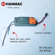 Transformer led driver 18-24w (18w 20w 24w) 52-84vdc Hanmac downlight panel light