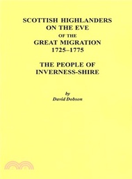 Scottish Highlanders on the Eve of the Great Migration 1725-1775 ― The People of Inverness-Shire
