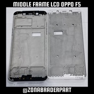 Oppo F5 LCD MIDDLE FRAME