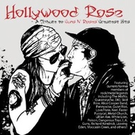 Hollywood Rose: Tribute To Guns N Roses - Hollywood Rose: A Tribute To Guns N Roses Greatest Hits (C