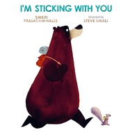 [sgstock] I'm Sticking with You: A Warm Hug of a Book!: 2 - [Hardcover]