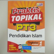ILMU BAKTI PRAKTIS TOPIKAL PT3 PENDIDIKAN ISLAM