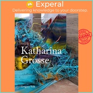 Katharina Grosse by Gregory Volk (UK edition, hardcover)