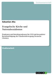 Evangelische Kirche und Nationalsozialismus Sebastian Aha