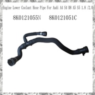 [I O J E] 8K0121055N Lower Engine Coolant Hose Pipe for Audi A4 S4 B8 A5 S5 1.8/2.0 Radiator Hoses 8