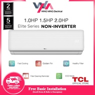 TCL Elite Non-Inverter Aircond Air Conditioner R32 Fast Cooling Aircond Elite 1.0 HP TAC-09CSD/XAB1 1.5HP 2.0HP
