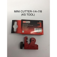 MINI CUTTER - 1/4~7/8 (KS TOOL) TUBE CUTTER AIR COND