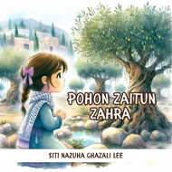 Pohon Zaitun Zahra {Siti Nazuha Ghazali Lee}