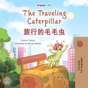 The Traveling Caterpillar (English Chinese) KidKiddos Books