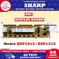 / ESV1215 ESV1015 DISPLAY COMPATIBLE WITH SHARP WASHING MACHINE INVERTER BOARD ESV-1015 ESV-1215 ESV