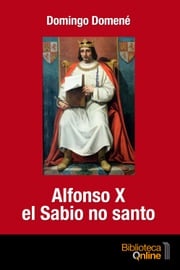 Alfonso X el Sabio no santo Domingo Domené