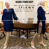 NAJWA TUNIK by NCK LABEL ORI TUNIK TERLARIS SIZE LENGKAP/ ATASAN